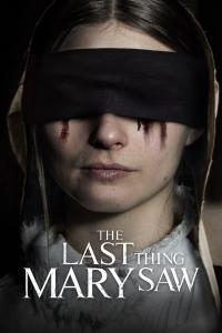 Poster The Last Thing Mary Saw