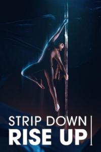 Poster Strip Down Rise Up